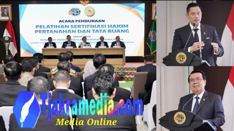 Kementerian ATR/BPN Bersama Mahkamah Agung Selenggarakan Sertifikasi Hakim