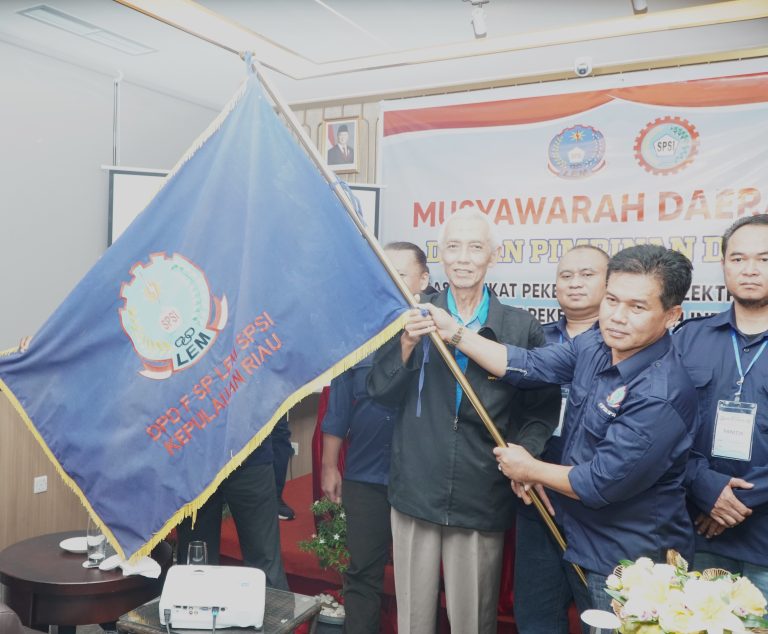 MUSDA IV FSP LEM SPSI Kepri Menetapkan dan Melantik Syaiful Badri S.H., M.H. Menjadi Ketua